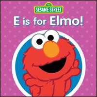 E Is for Elmo! - Sesame Street