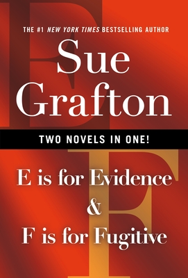 E Is for Evidence & F Is for Fugitive - Grafton, Sue