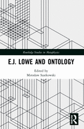 E.J. Lowe and Ontology