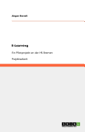 E-Learning. Ein Pilotprojekt an Der HS Bremen
