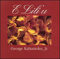 E Lili'u - George Kahumoku Jr.