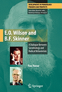 E.O. Wilson and B.F. Skinner: A Dialogue Between Sociobiology and Radical Behaviorism