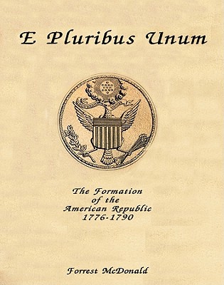 E Pluribus Unum - McDonald, Forrest
