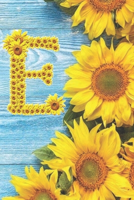 E: Sunflower Personalized Initial Letter E Monogram Blank Lined Notebook, Journal and Diary with a Rustic Blue Wood Background - Monogram Sunflower Journals