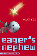 Eager's Nephew - Fox, Helen