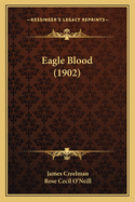 Eagle Blood (1902)