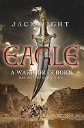 Eagle: Book One of the Saladin Trilogy