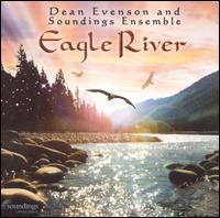 Eagle River - Dean Evenson & Soundings Ensemble