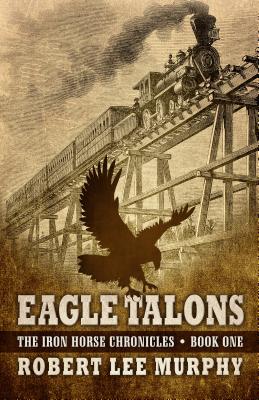 Eagle Talons - Murphy, Robert Lee