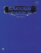 Eagles -- Complete, Vol 2: Authentic Guitar Tab
