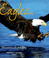 Eagles: Masters of the Sky