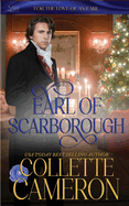 Earl of Scarborough: A Humorous Aristocrat and Wallflower Regency Romance Adventure