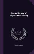 Earlier History of English Bookselling