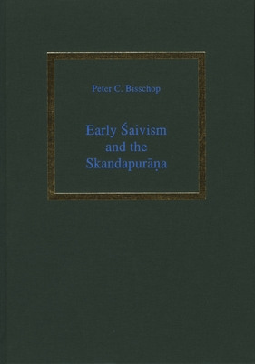 Early  aivism and the Skandapur  a - Bisschop, Peter