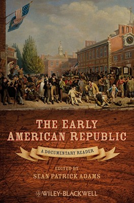 Early American Republic - Adams