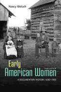 Early American Women: A Documentary History, 1600-1900