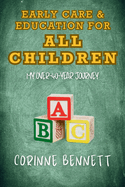 Early Care & Education for All Children