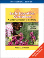 Early Childhood Curriculum: A Child's Connection to the World