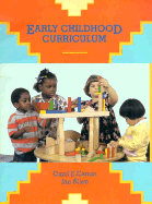 Early Childhood Curriculum - Catron, Carol Elaine, and Allen, Jan