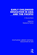 Early Childhood Education in Asia and the Pacific: A Source Book