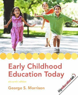 Early Childhood Education Today - Morrison, George S