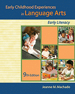 Early Childhood Experiences in Language Arts: Early Literacy