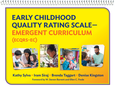 Early Childhood Quality Rating Scale--Emergent Curriculum (Ecqrs-Ec) - Sylva, Kathy, and Siraj, Iram, and Taggart, Brenda