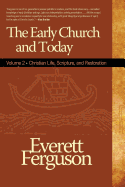 Early Church and Today, Volume 2