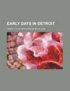 Early Days in Detroit