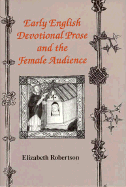 Early English Devotional Prose: Female Audience