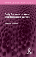 Early Farmers of West Mediterranean Europe