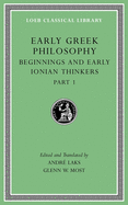 Early Greek Philosophy, Volume II: Beginnings and Early Ionian Thinkers, Part 1