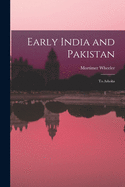 Early India and Pakistan: to Ashoka