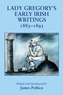 Early Irish Writings 1882-1893