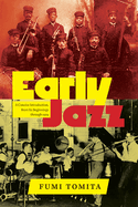 Early Jazz: A Concise Introduction, from Its Beginnings Through 1929