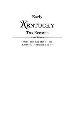 Early Kentucky Tax Records - Register of the Kentucky Historical Soci