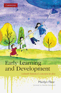 Early Learning and Development