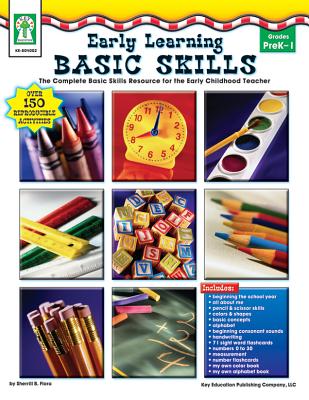 Early Learning Basic Skills, Grades Pk - 1: The Complete Basic Skills Resource for the Early Childhood Teacher - Flora, Sherrill B