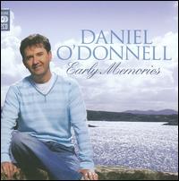 Early Memories - Daniel O'Donnell