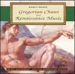 Early Music: Gregorian Chant and Renaissance Music