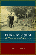 Early New England: A Covenanted Society