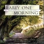 Early One Morning: Folksongs and Spirituals