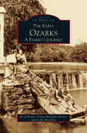 Early Ozarks: A Family's Journey