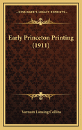 Early Princeton Printing (1911)