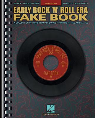 Early Rock'n'roll Era Fake Book - Hal Leonard Corp