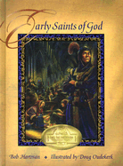 Early Saints of God - Hartman, Bob