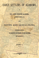 Early Settlers of Alabama: With Notes and Genealogies