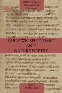 Early Welsh Gnomic and Nature Poetry