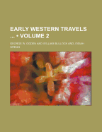 Early Western Travels (Volume 2)