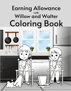 Earning Allowance with Willow and Walter Coloring Book